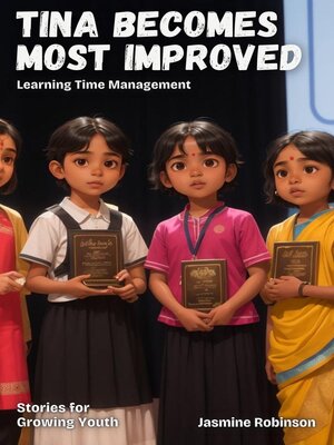 cover image of Tina Becomes Most Improved--Learning Time Management